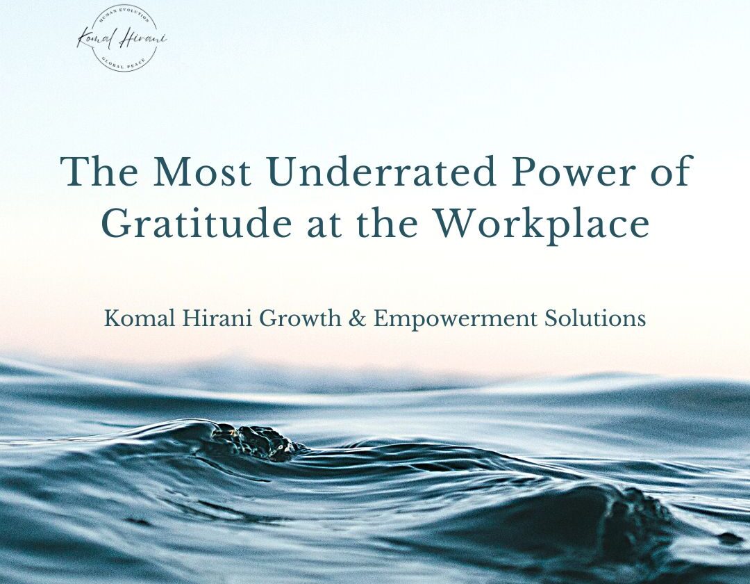 The Most Underrated Power of Gratitude at the Workplace